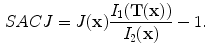 $$\begin{aligned} SACJ=J(\mathbf x )\frac{I_1(\mathbf{T(x) })}{I_2(\mathbf x )}-1. \end{aligned}$$