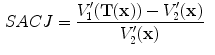 $$\begin{aligned} SACJ&=\frac{V^{\prime }_1(\mathbf{T(x) })-V^{\prime }_2(\mathbf x )}{V^{\prime }_2(\mathbf x )} \end{aligned}$$