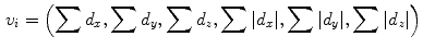 $$\begin{aligned} v_i = \left( \sum d_x, \sum d_y, \sum d_z, \sum |d_x|, \sum |d_y|,\sum |d_z|\right) \end{aligned}$$