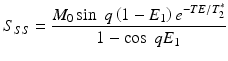 
$$ {S}_{SS}=\frac{M_0 \sin\;q\left(1-{E}_1\right){e}^{-TE/{T}_2^{*}}}{1- \cos\;q{E}_1} $$
