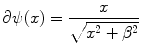 
$$\displaystyle{ \partial \psi (x) = \frac{x} {\sqrt{x^{2 } +\beta ^{2}}} }$$
