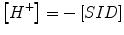 
$$ \left[{H}^{+}\right]=-\left[ SID\right] $$
